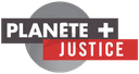 Planète+ Justice